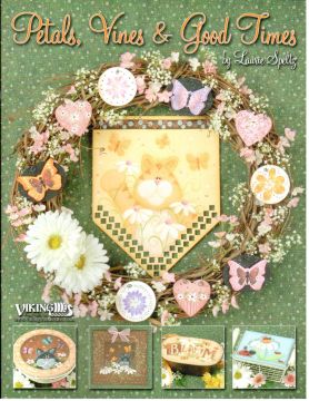 Petals, Vines and Good Times - Laurie Speltz